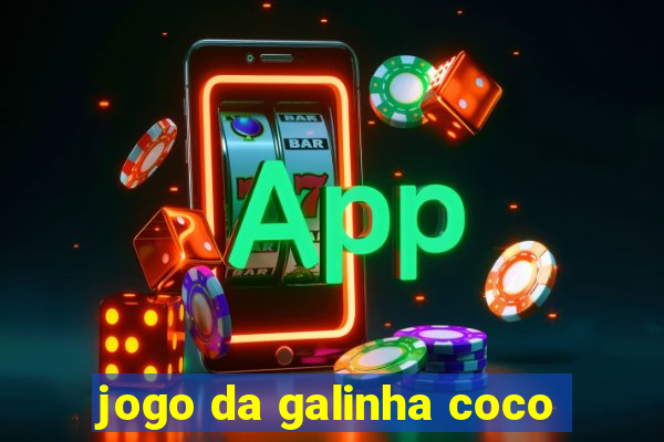 jogo da galinha coco